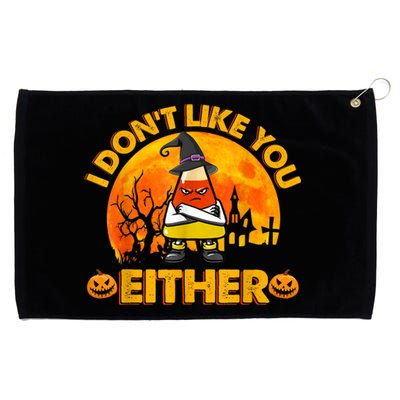 I Don't Like You Either Funny Halloween Candy Corn Grommeted Golf Towel