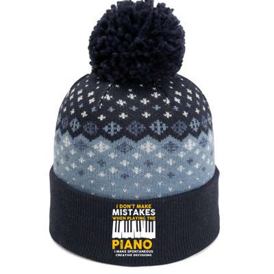 I Don't Make Mistakes Piano Musician Humor The Baniff Cuffed Pom Beanie