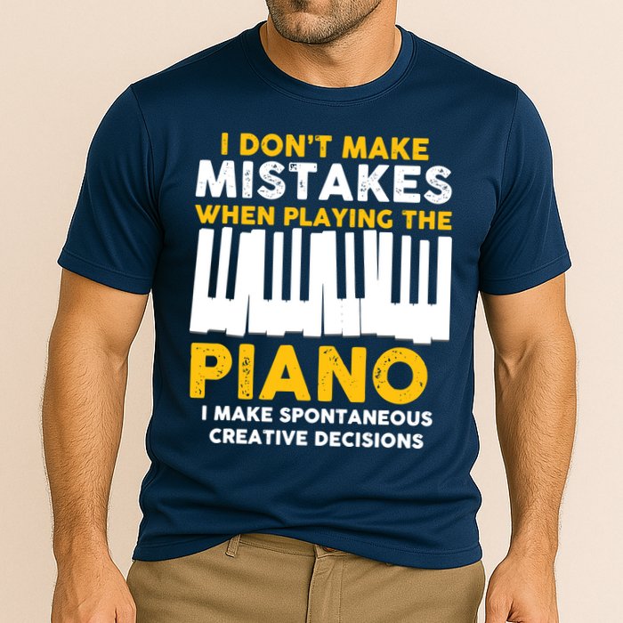 I Don't Make Mistakes Piano Musician Humor Cooling Performance Crew T-Shirt