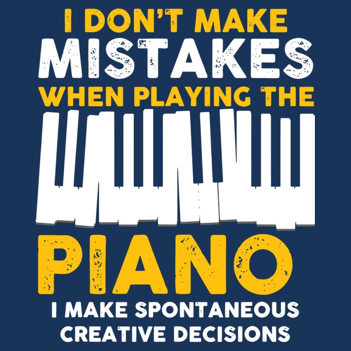 I Don't Make Mistakes Piano Musician Humor Cooling Performance Crew T-Shirt