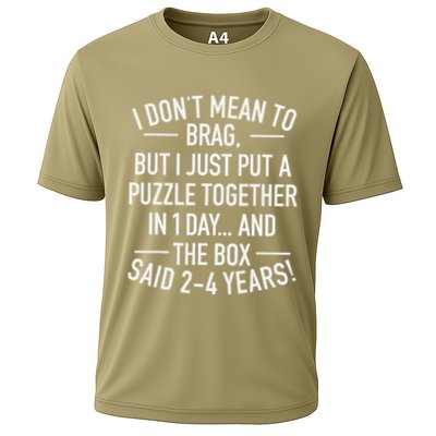I DonT Mean To Brag I Just Put A Puzzle Together In One Day Cooling Performance Crew T-Shirt