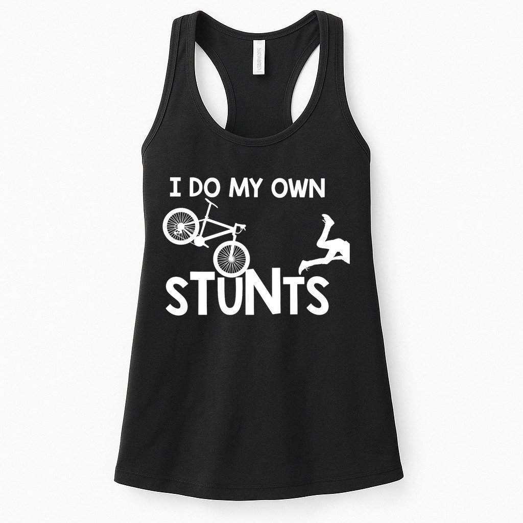 I Do My Own Stunts Mountain Biker Funny Womens Tank Top