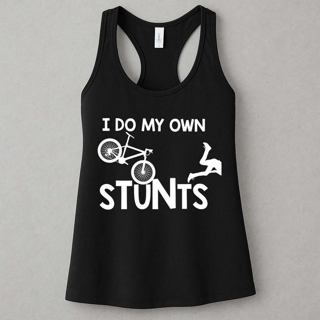 I Do My Own Stunts Mountain Biker Funny Womens Tank Top