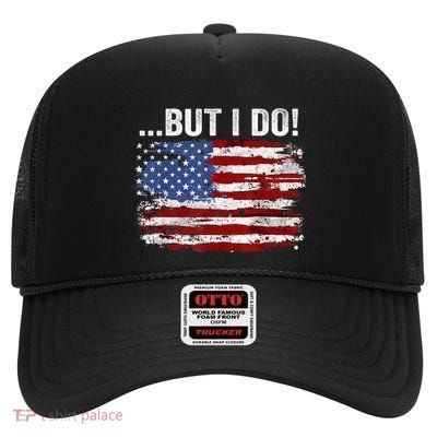 I Dont Matching But I Do 4th Of July Usa Flag Couples High Crown Mesh Back Trucker Hat