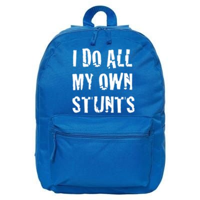 I Do My Own Stunts Funny Broken Arm Leg Gift Idea Funny Gift 16 in Basic Backpack