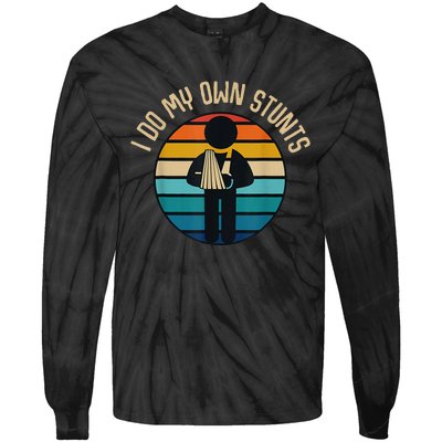 I Do My Own Stunts Get Well Gifts Funny Injury Hand Wrist Tie-Dye Long Sleeve Shirt