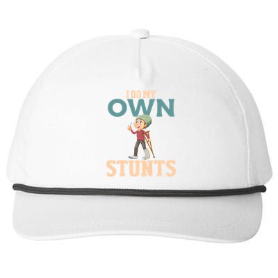 I Do My Own Stunts Funny Broken Leg Foot Surgery Recovery Funny Gift Snapback Five-Panel Rope Hat