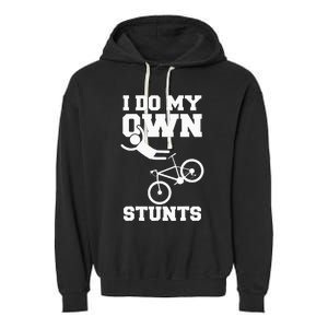 I Do My Own Stunts Broken Arm Hospital Recovery Cast Bicycle Garment-Dyed Fleece Hoodie