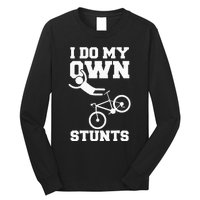 I Do My Own Stunts Broken Arm Hospital Recovery Cast Bicycle Long Sleeve Shirt