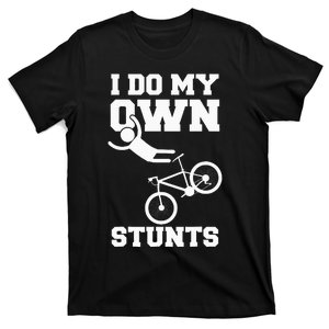 I Do My Own Stunts Broken Arm Hospital Recovery Cast Bicycle T-Shirt