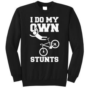 I Do My Own Stunts Broken Arm Hospital Recovery Cast Bicycle Tall Sweatshirt