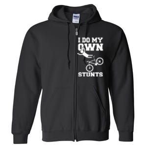 I Do My Own Stunts Broken Arm Hospital Recovery Cast Bicycle Full Zip Hoodie