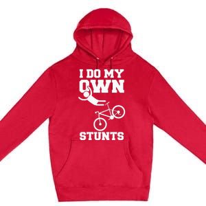 I Do My Own Stunts Broken Arm Hospital Recovery Cast Bicycle Premium Pullover Hoodie