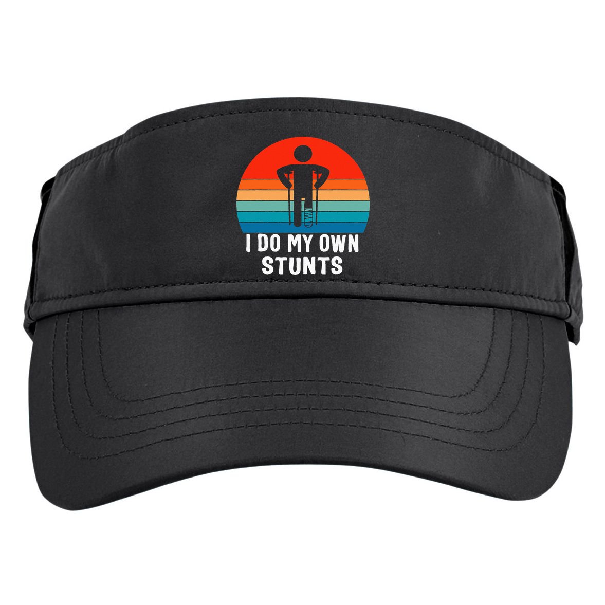I Do My Own Stunts - Get Well Gift - Injury Leg - Broken Arm Adult Drive Performance Visor