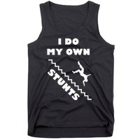 I Do My Own Stunts Stairs Absolutely Hilarious Funny Tank Top