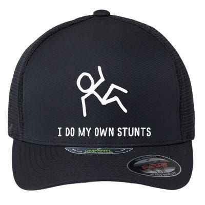 I Do My Own Stunts Flexfit Unipanel Trucker Cap