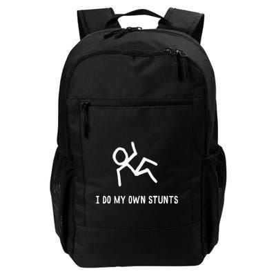 I Do My Own Stunts Daily Commute Backpack