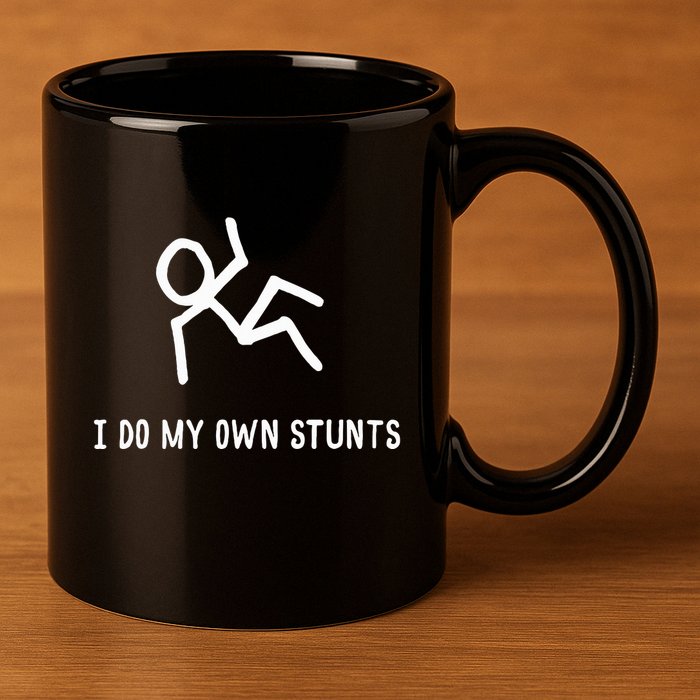 I Do My Own Stunts 11oz C Handle Ceramic Mug