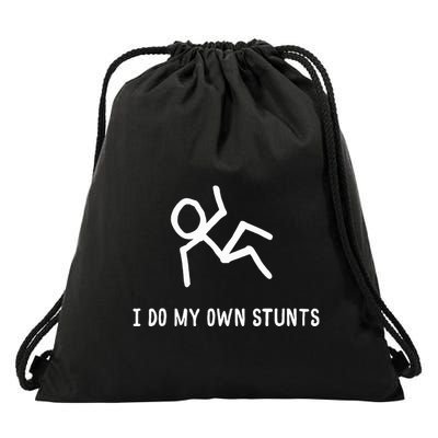 I Do My Own Stunts Drawstring Bag