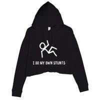 I Do My Own Stunts Crop Fleece Hoodie