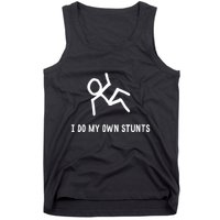 I Do My Own Stunts Tank Top