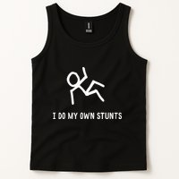 I Do My Own Stunts Tank Top