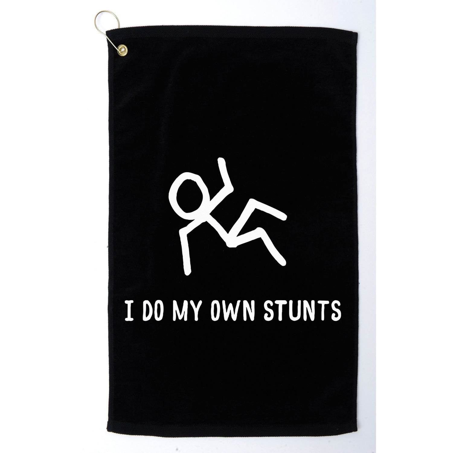 I Do My Own Stunts Golf Towel