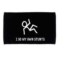 I Do My Own Stunts Microfiber Hand Towel