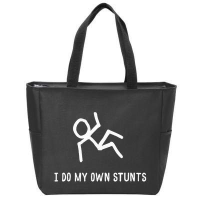 I Do My Own Stunts Zip Tote Bag