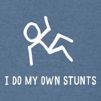 I Do My Own Stunts Garment-Dyed Sweatshirt