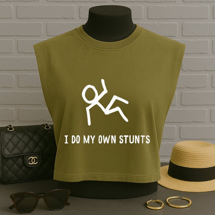 I Do My Own Stunts Garment-Dyed Women's Muscle Tee