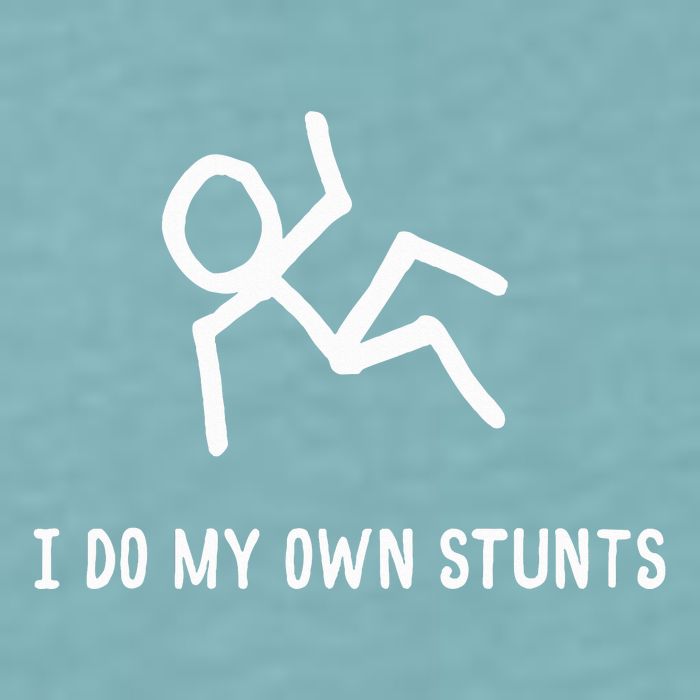 I Do My Own Stunts Sueded Cloud Jersey T-Shirt