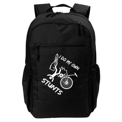 I Do My Own Stunts Funny Quote Gift Backpack