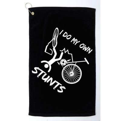 I Do My Own Stunts Funny Quote Gift Golf Towel