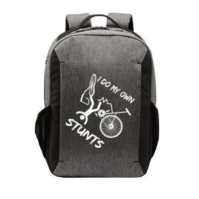I Do My Own Stunts Funny Quote Gift Vector Backpack