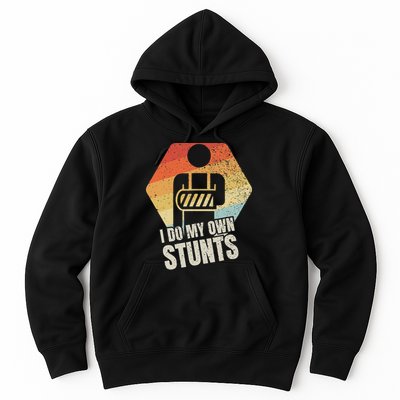 I Do My Own Stunts Broken Arm Gifts Funny Injury Hoodie