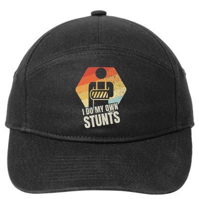 I Do My Own Stunts Broken Arm Gifts Funny Injury 7-Panel Snapback Hat