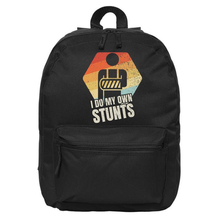 I Do My Own Stunts Broken Arm Gifts Funny Injury 16 in Basic Backpack