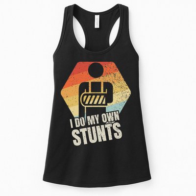 I Do My Own Stunts Broken Arm Gifts Funny Injury Womens Tank Top