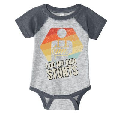 I Do My Own Stunts Broken Arm Gifts Funny Injury Infant Baby Jersey Bodysuit