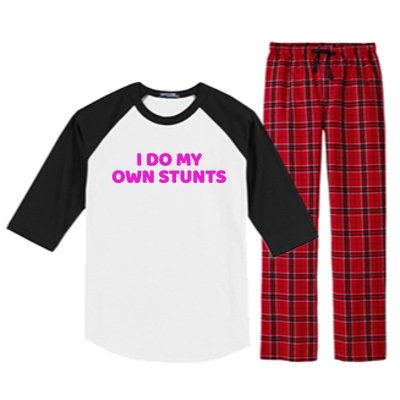 I Do My Own Stunts Get Well Soon Accident Gift Raglan Sleeve Pajama Set