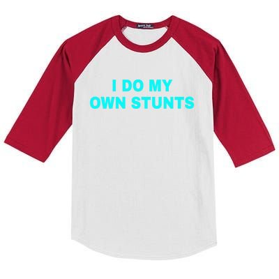 I Do My Own Stunts Get Well Soon Funny Gift Kids Colorblock Raglan Jersey