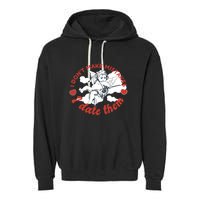 I Don't Make Mistakes I Date Them Cupid Garment-Dyed Fleece Hoodie