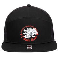 I Don't Make Mistakes I Date Them Cupid 7 Panel Mesh Trucker Snapback Hat