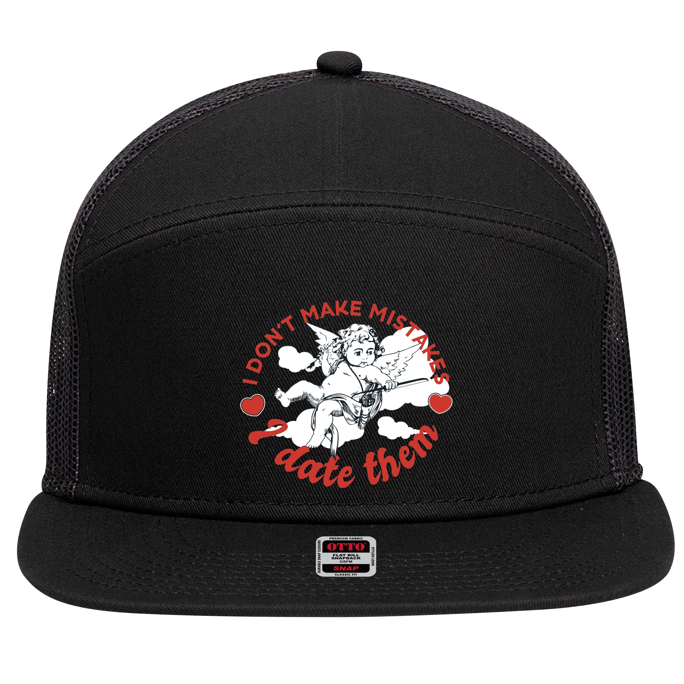 I Don't Make Mistakes I Date Them Cupid 7 Panel Mesh Trucker Snapback Hat