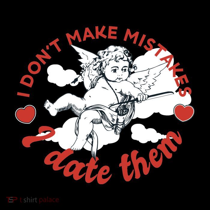 I Don't Make Mistakes I Date Them Cupid Sustainable Bucket Hat