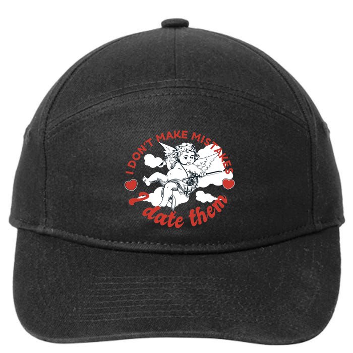I Don't Make Mistakes I Date Them Cupid 7-Panel Snapback Hat