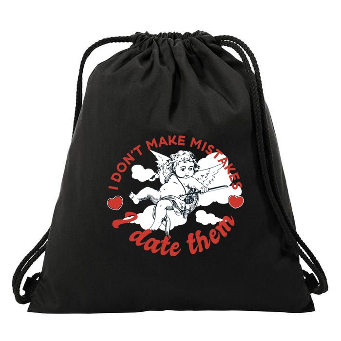 I Don't Make Mistakes I Date Them Cupid Drawstring Bag