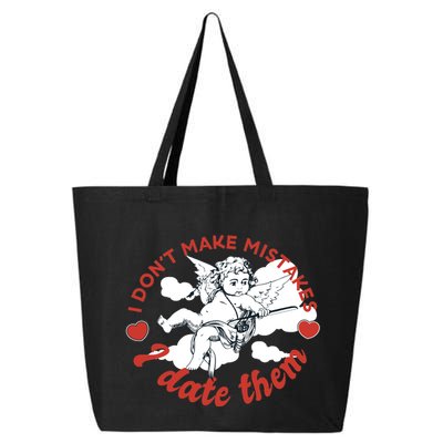 I Don't Make Mistakes I Date Them Cupid 25L Jumbo Tote