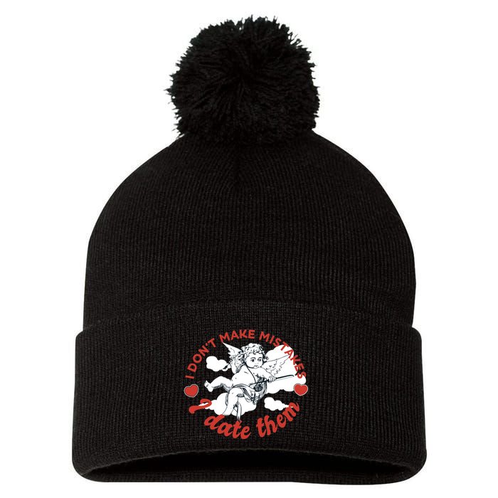 I Don't Make Mistakes I Date Them Cupid Pom Pom 12in Knit Beanie